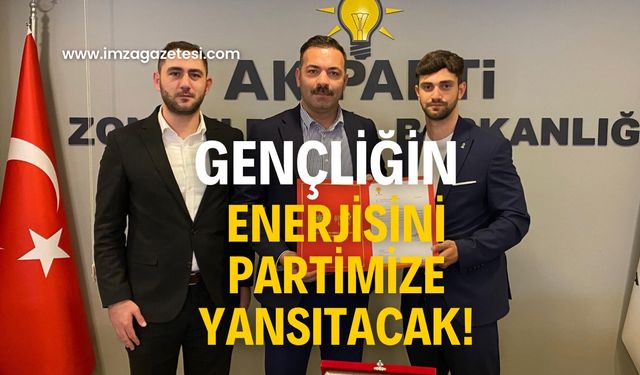 Çağlayan; ‘Gençliğin enerjisini partimize yansıtacak’