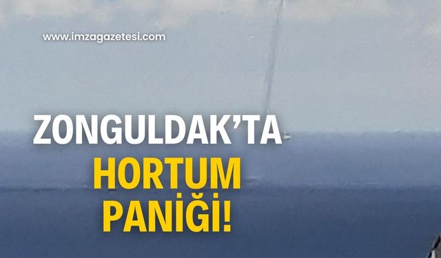 Zonguldak’ta hortum!