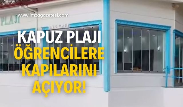 Kapuz plajı öğrencilerin evi olacak!