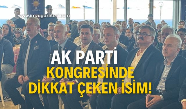 AK Parti kongresinde dikkat çeken isim!