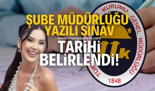 Enerjiiiiiiiiiiiiiiiiiiiiiiiiiiiii! TTK’daki şube müdürlüğü yazılı sınav tarihi belirlendi!