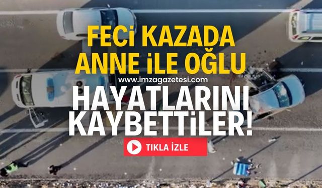 Feci kazada anne ve 9 yaşındaki oğlu hayatını kaybederken 3 kişi yaralandı!