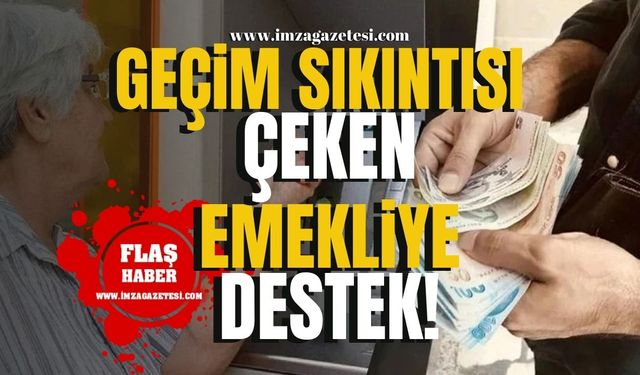 Geçim Sıkıntısı Çeken Emeklilere Destek!