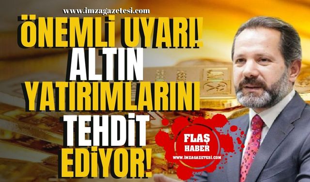 İslam Memiş’ten Önemli Uyarılar! Altın Yatırımlarını Tehdit Ediyor!