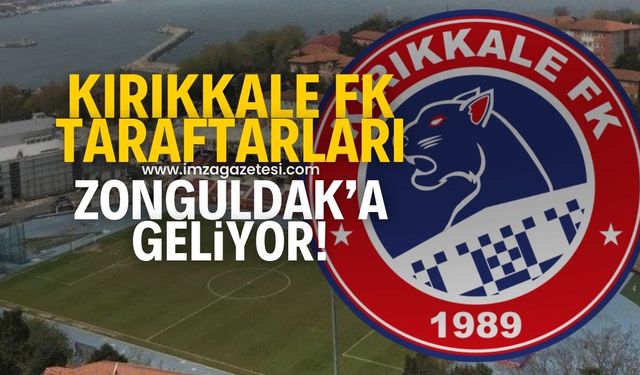 Kırıkkale FK taraftarları, Zonguldakspor deplasmanına geliyor!