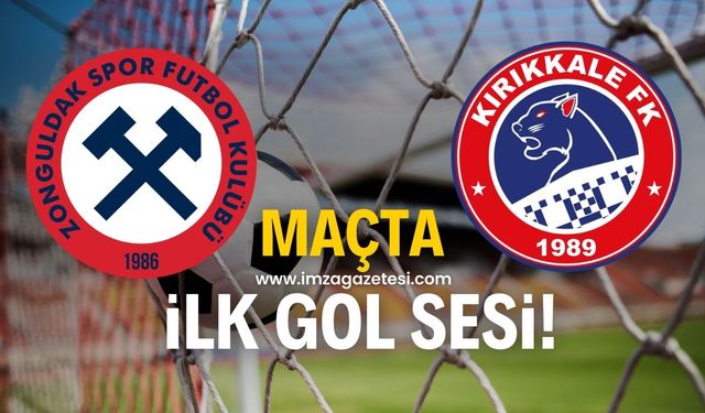 Zonguldakspor FK- Kırıkkale FK maçında ilk gol sesi