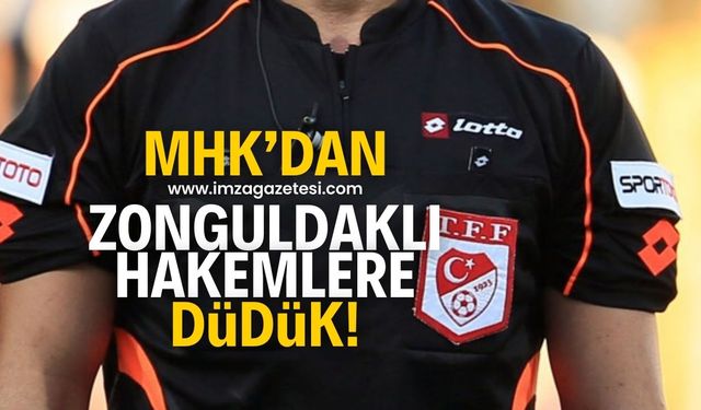 MHK’dan Zonguldaklı hakemlere düdük!