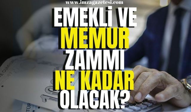 Milyonlarca emekli ve memurun gözü maaş zammında! Emekli ve memur zammı ne kadar olacak?