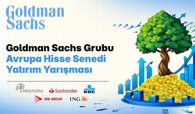 Goldman Sachs Group, Avrupa hisse senedi yatırım yarışması düzenledi!