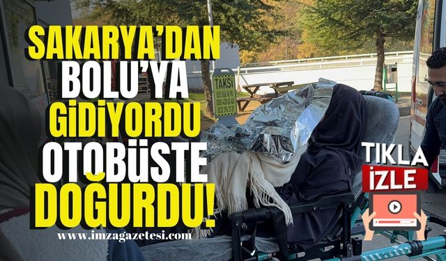 Sakarya’dan Bolu’ya Giden Hamile Kadın Düzce'de Otobüste Doğurdu!