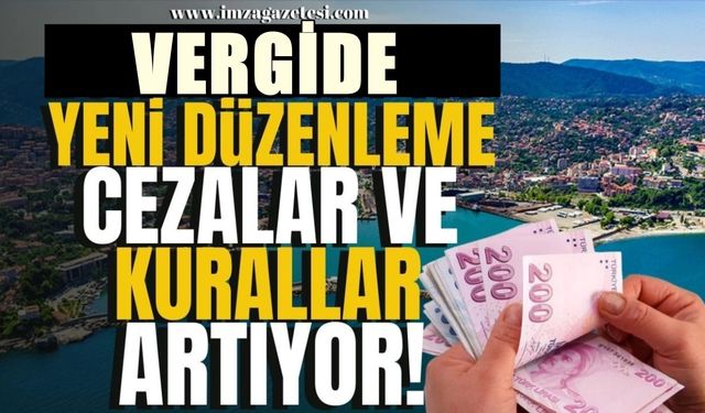 Vergide Yeni Düzenlemeler! Ceza Tutarları ve Kurallar Artıyor!