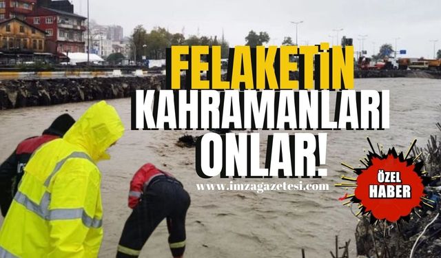 Zonguldak’ta Felaketi Onlar Önlediler!