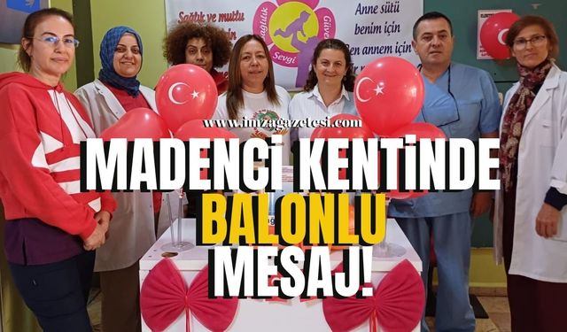 MADENCİ KENTİNDE 2024 ADET BALONLU MESAJ!