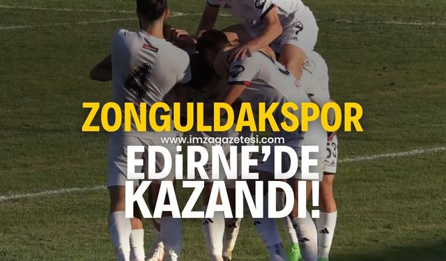 Zonguldakspor, Edirnespor’u da mağlup etti! Sefa Durmuş asistle döndü