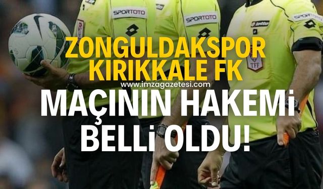 Zonguldakspor FK-Kırıkkale FK maçını Emre Küçük yönetecek