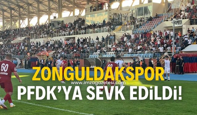 Zonguldakspor FK, Kırıkkale FK maçının ardından PFDK'ya sevk edildi!