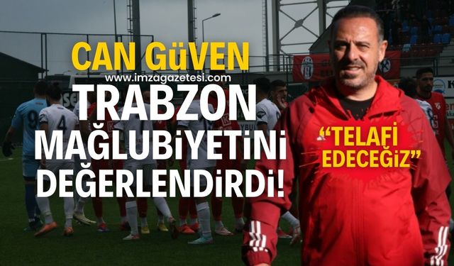 Zonguldakspor FK Teknik Direktörü Can Güven, Sebat Gençlik Spor mağlubiyetini değerlendirdi!