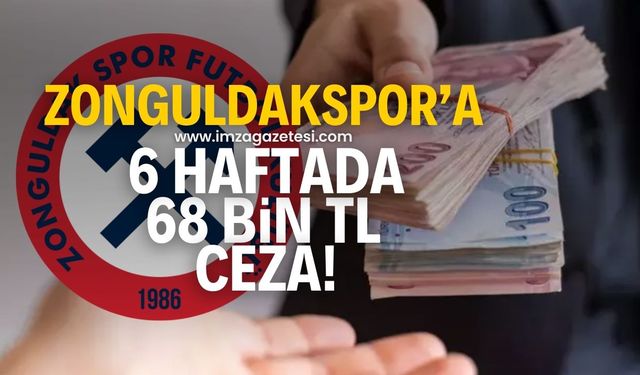 Zonguldakspor FK’ya 68 bin TL ceza kesildi!