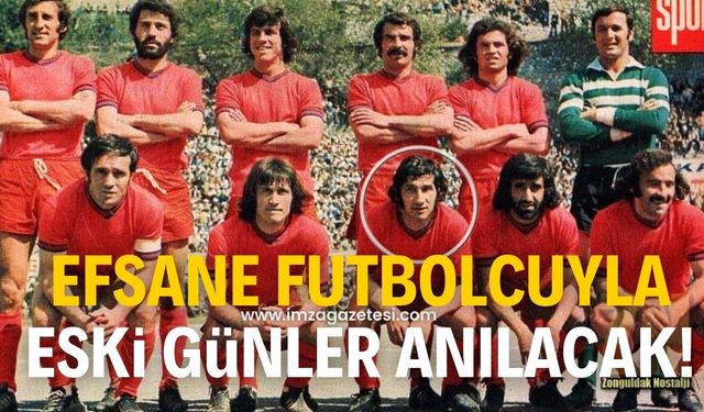 Zonguldakspor'un efsane futbolcusu Gediz Göl ile eski günler anılacak!