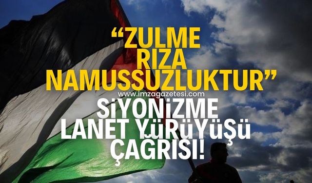 Zonguldak'ta Filistin için İsrail'e karşı "Siyonizme lanet yürüyüşü" yapılacak!