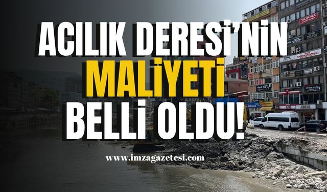 Acılık Deresi’nin maliyeti belli oldu! | Zonguldak Haber