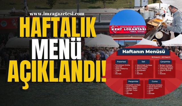 Zonguldak Belediyesi, Kent Lokantası'nın haftalık menüsünü açıkladı...