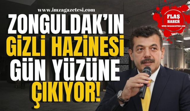 AK Parti Zonguldak Milletvekili Avcı duyurdu! Zonguldak'ın gizli hazinesi gün yüzüne çıkıyor!