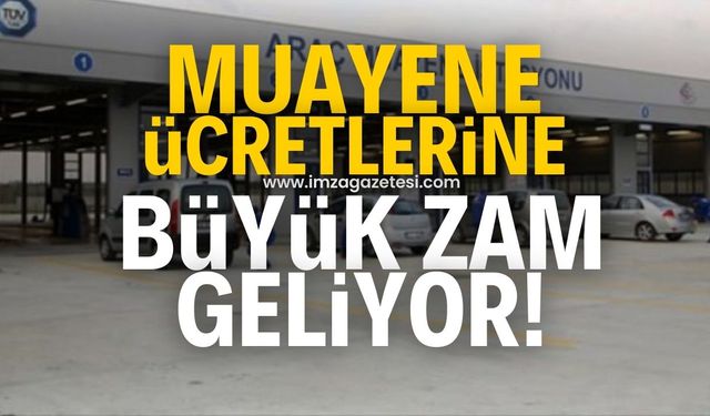 Araç muayene ücretlerine dudak uçuklatan zam gelecek!