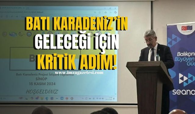 Batı Karadeniz’in Geleceği İçin Kritik Adım!