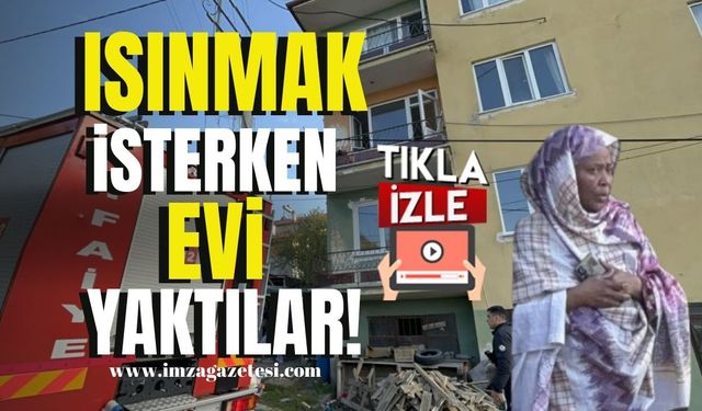 Isınmak isterken evi yaktılar!