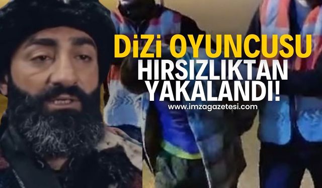 Dizi oyuncusu Umut Gündeş, hırsızlıktan yakalandı!