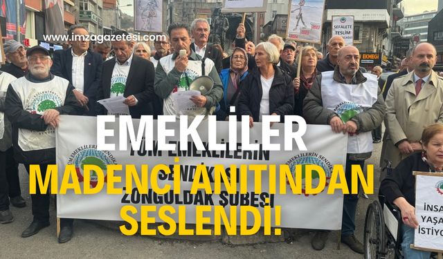 Emekliler madenci anıtından seslendi!