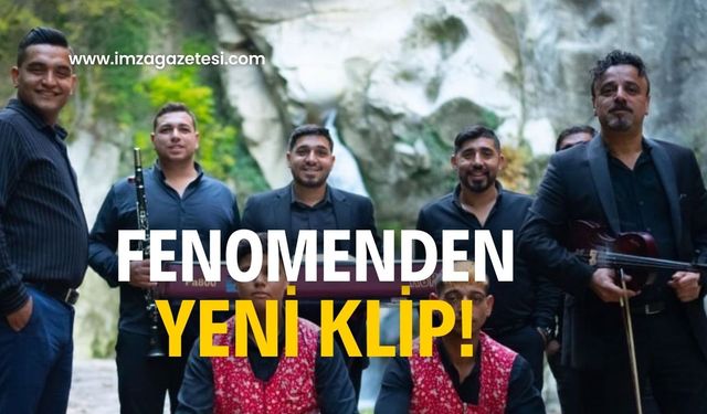 Fenomenden yeni klip!