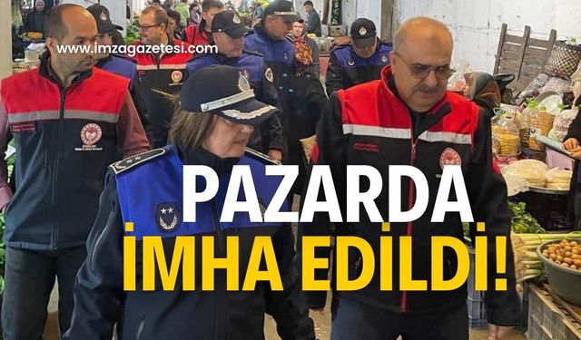 Pazarda imha edildi! Halkın sağlığı tehdit ediyordu