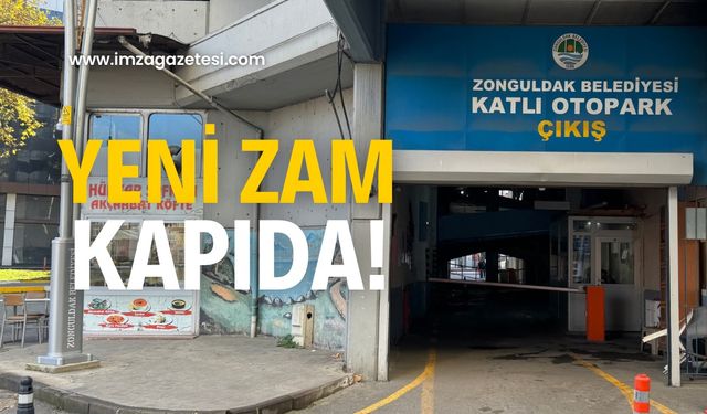 Zam kapıda!