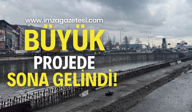 Büyük projede sona gelindi!