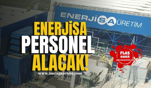 EnerjiSA 4 Şehirde Personel Alımı Yapıyor! Başvuru Detayları Açıklandı...