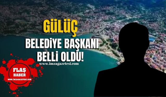 Gülüç belediye başkanı belli oldu!