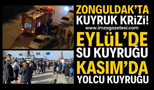 Eylül ayında su kuyruğu, Kasım ayında yolcu kuyruğu! | Zonguldak haber