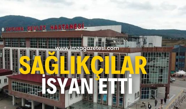 Çaycuma Devlet Hastanesinde sağlıkçılar mağdur oldu!