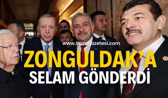 Cumhurbaşkanı Erdoğan, Zonguldak’a selam gönderdi