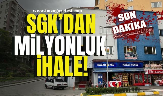 Gözler SGK’nın ihalesinde! 25 milyon liraya çıkıyor!