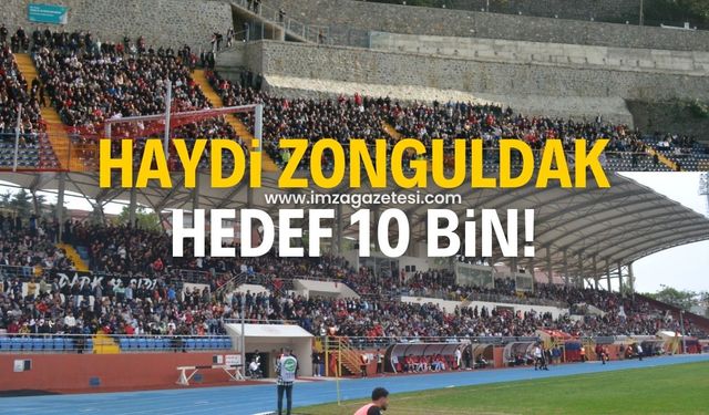 Haydi efsane Zonguldakspor taraftarı! Niğde Belediyespor maçında hedef 10 bin