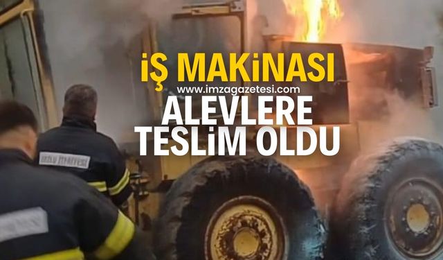 İl Özel İdaresine ait iş makinası alev aldı!