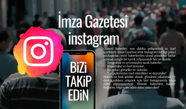 Gündemin Nabzını İmza Gazetesi instagram adresimizden tutun!