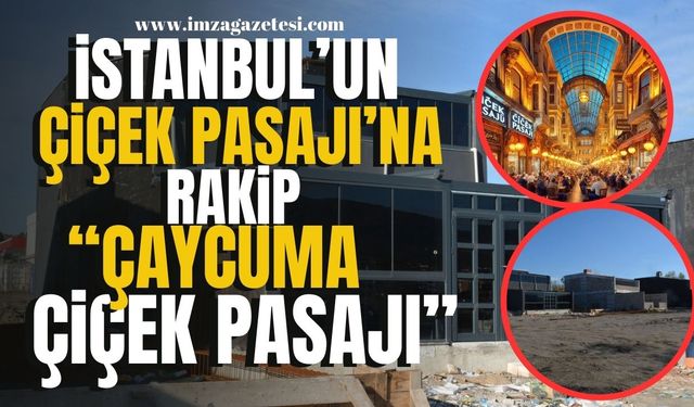 İstanbul’un Çiçek Pasajı’na Rakip, Çaycuma’nın "Çiçek Pasajı"! | Çaycuma Haberleri