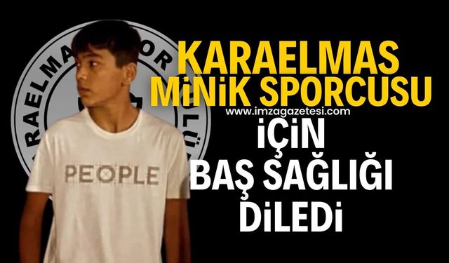 Karaelmasspor, minik futbolcusu Efe Baran Kazancı için baş sağlığı mesajı yayınladı!