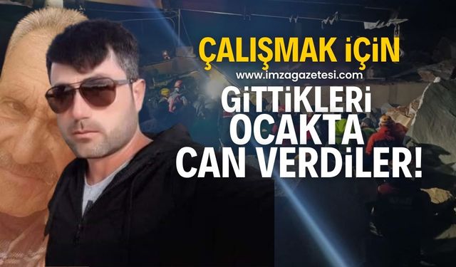 Kastamonu'dan çalışmak için gurbete giden işçiler ocağın altında kalarak can verdi