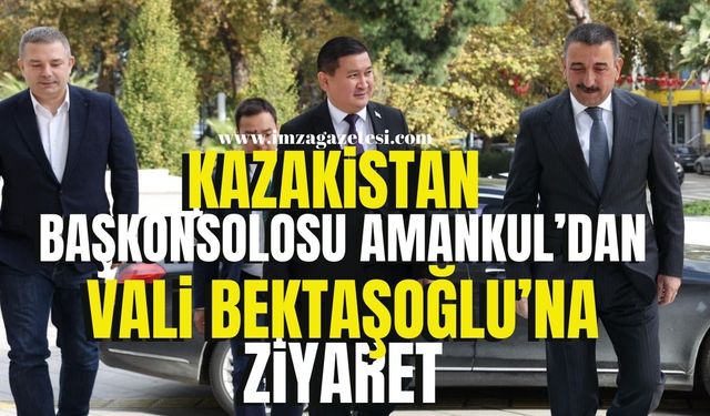 Kazakistan İstanbul Başkonsolosu Amankul, Vali Hacıbektaşoğlu’nu Ziyaret Etti...