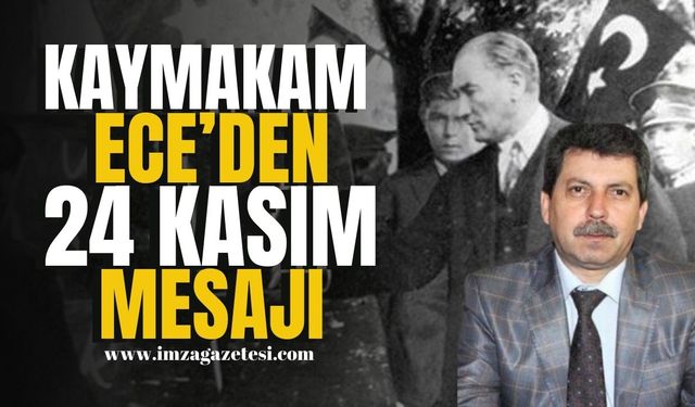 Kozlu Kaymakamı Ece, Başöğretmen Atatürk ve öğretmenlerin, öğretmenler gününü kutladı... | Zonguldak Haber